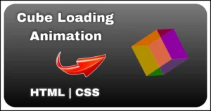 3D Rotating Cube Animation using only HTML and CSS - Pure CSS UI Animation