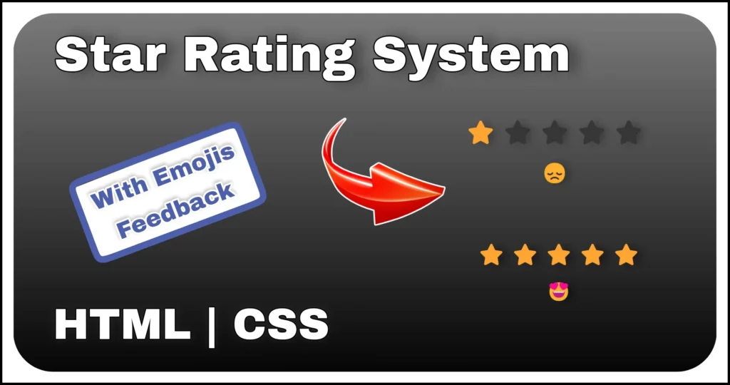CSS star rating system with emoji feedback and hover animation