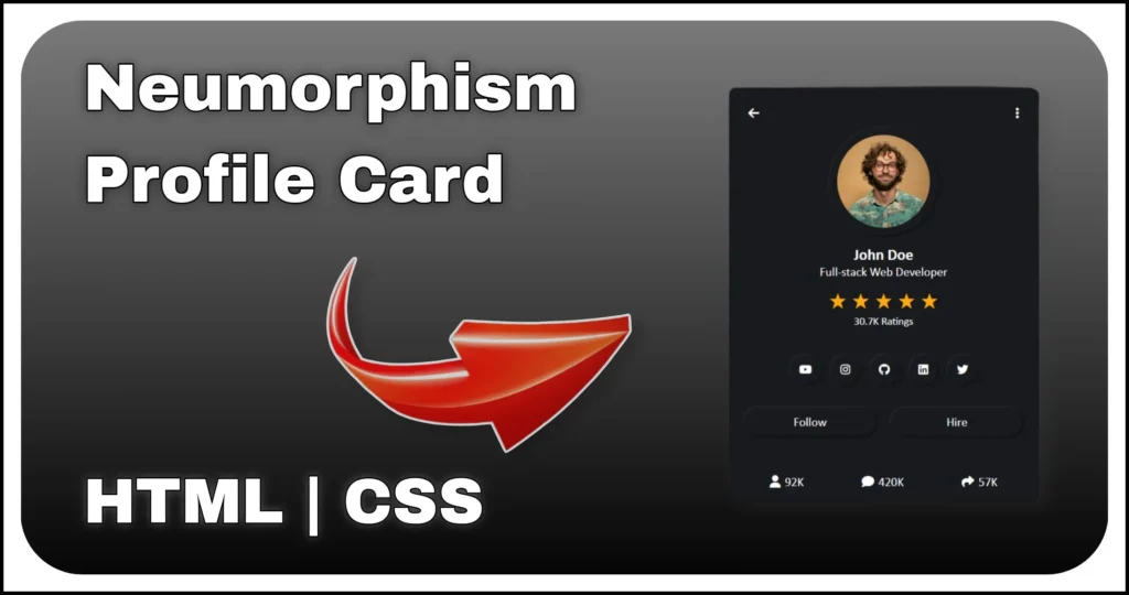 Neumorphism Profile Card using HTML CSS