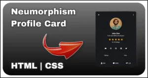 Neumorphism Profile Card using HTML CSS